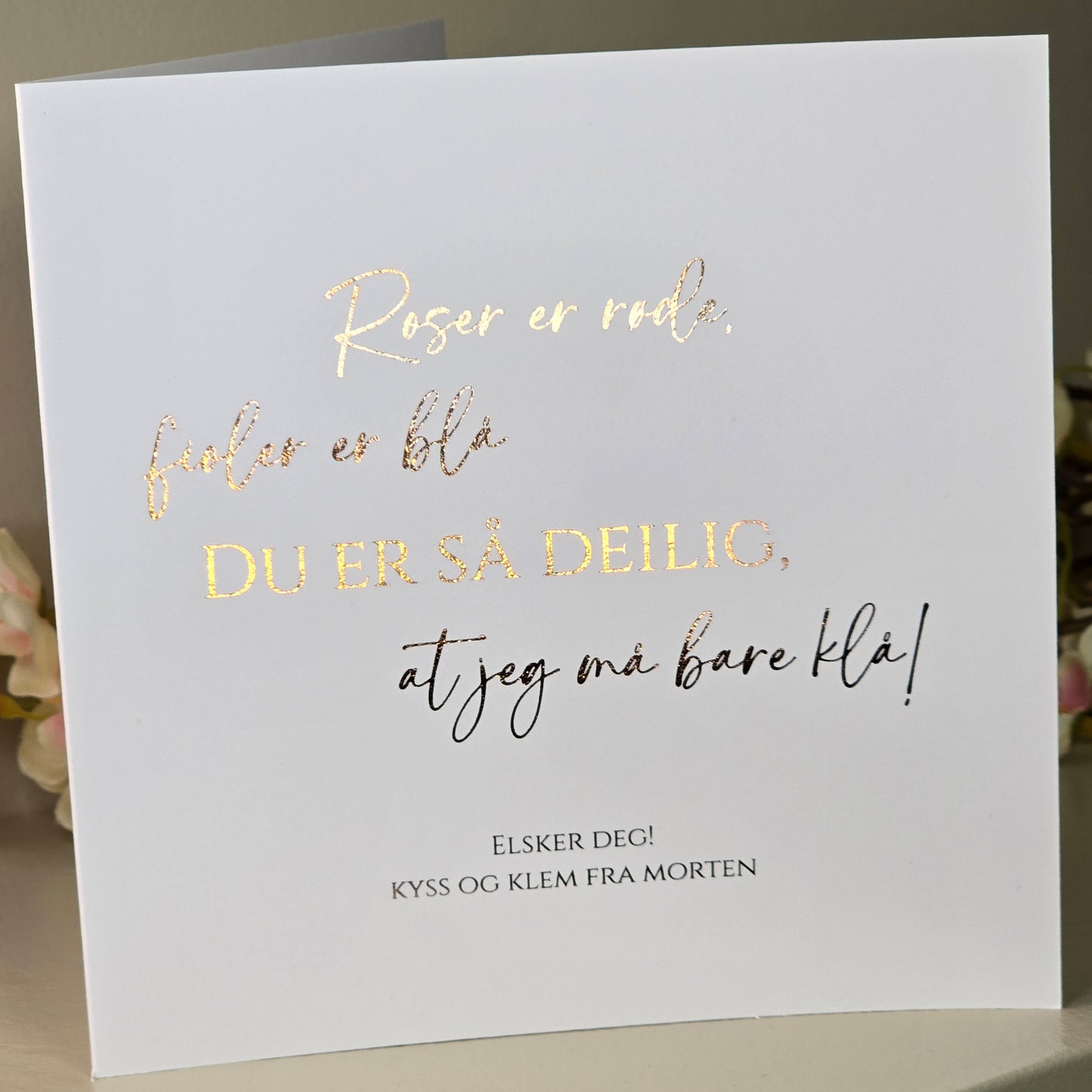 Valentineskort – du er så deilig