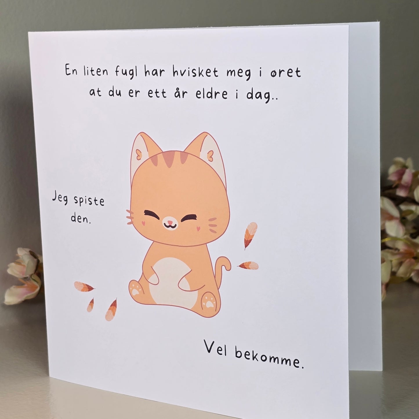 Bursdagskort - En liten fugl har hvisket meg i øret...